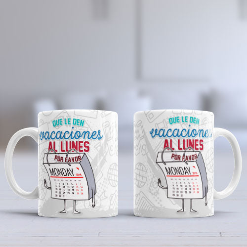 Taza personalizada "que le den vacaciones al lunes"